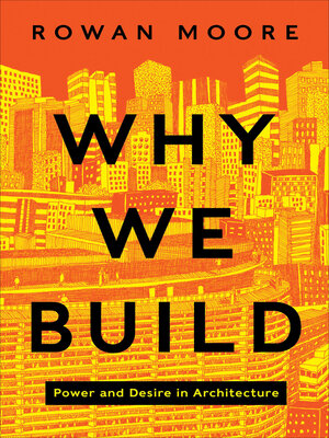 cover image of Why We Build